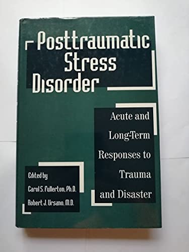 Beispielbild fr Posttraumatic Stress Disorder: Acute and Long-Term Responses to Trauma and Disaster zum Verkauf von Wonder Book