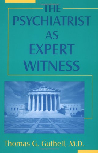 9780880487634: The Psychiatrist as Expert Witness