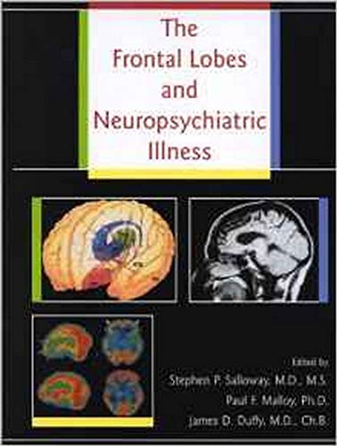 9780880488006: The Frontal Lobes and Neuropsychiatric Illness