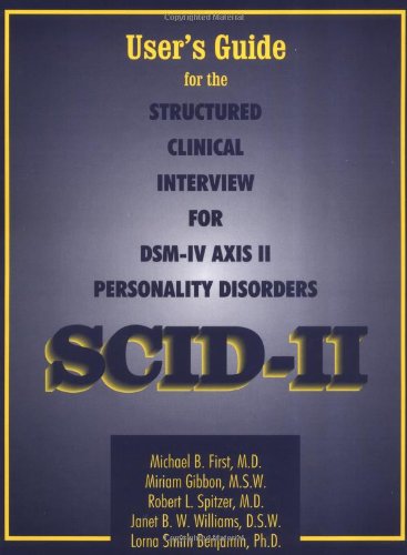 9780880488105: User's Guide for the Structured Clinical Interview for Dsm-IV Axis II Personality Disorders: Scid-II