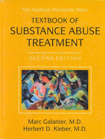 Imagen de archivo de The American Psychiatric Press Textbook of Substance Abuse Treatment a la venta por Better World Books