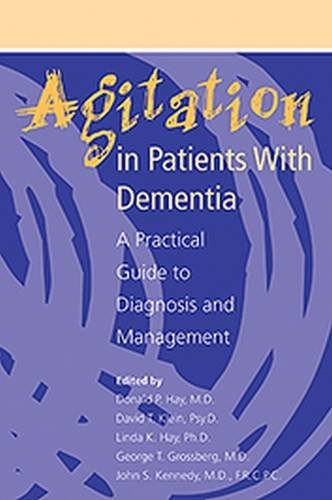 Beispielbild fr Agitation In Patients with Dementia: A Practical Guide to Diagnosis and Management (Clinical Practice) zum Verkauf von HPB-Red