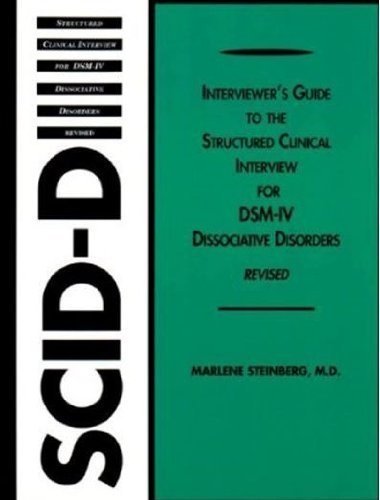 Interviewer's Guide to the Structured Clinical Interview for Dsm-IV Dissociative Disorders (Scid-D) (9780880488617) by Steinberg, Marlene, M.D.