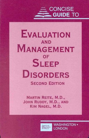 9780880489065: Concise Guide to the Evaluation and Management of Sleep Disorders (Concise Guides / American Psychiatric Press)