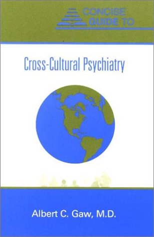 Stock image for Concise Guide to Cross-Cultural Psychiatry (Concise Guides) for sale by Unique Books