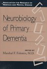 Imagen de archivo de Neurobiology of Primary Dementia a la venta por WorldofBooks