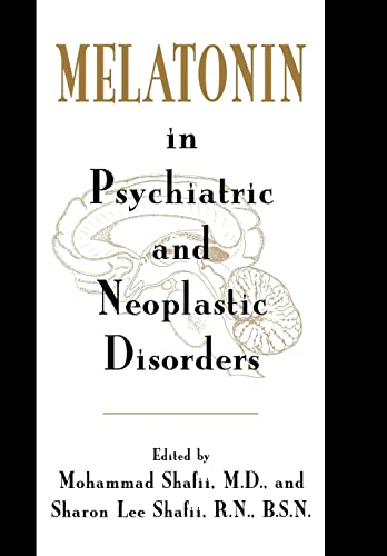Stock image for Melatonin in Psychiatric and Neoplastic Disorders for sale by Small World Books