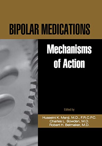 Imagen de archivo de Bipolar Medications : Mechanisms of Action a la venta por Better World Books