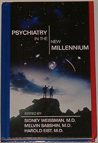 Beispielbild fr Psychiatry in the New Millennium zum Verkauf von Better World Books