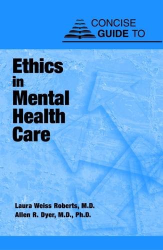Stock image for Concise Guide to Ethics in Mental Health Care (Concise Guides) for sale by HPB-Diamond