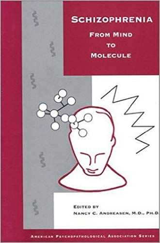 Beispielbild fr Schizophrenia : From Mind to Molecule zum Verkauf von Better World Books