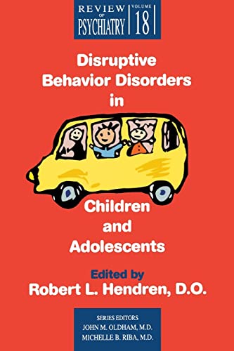 Beispielbild fr Disruptive Behavior Disorders in Children and Adolescents zum Verkauf von ThriftBooks-Dallas