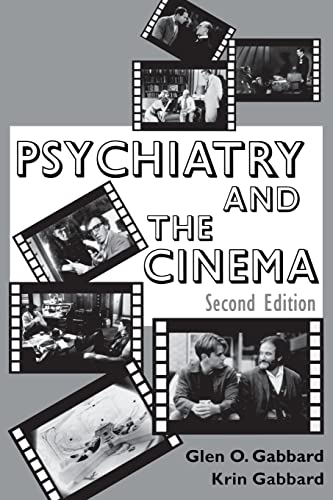 Psychiatry and the Cinema (9780880489645) by Gabbard MD, Brown Foundation Chair Of Psychoanalysis And Professor Of Psychiatry Glen O; Gabbard Ph.D., Dr Krin