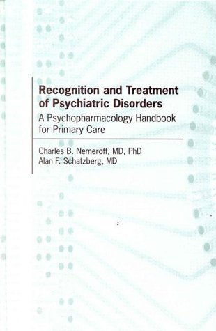 Stock image for Recognition And Treatment Of Psychiatric Disorders for sale by Library House Internet Sales