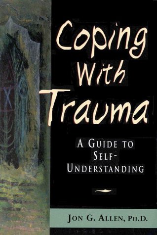 Stock image for Coping With Trauma: A Guide to Self-Understanding for sale by ZBK Books