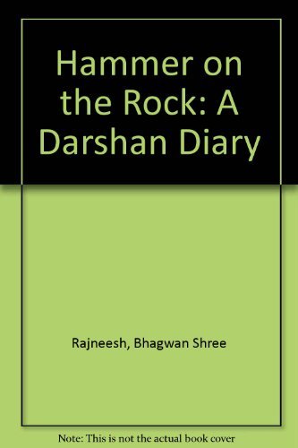 Hammer on the Rock: A Darshan Diary