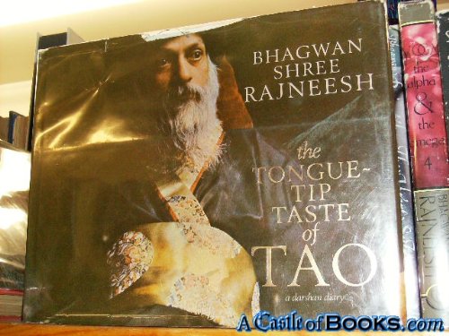 The tongue-tip taste of Tao: A Darshan diary (9780880501583) by Rajneesh