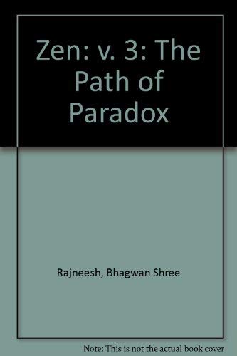 9780880501903: Zen: v. 3: The Path of Paradox
