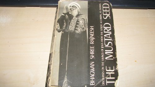 Imagen de archivo de The Mustard Seed: Discourses on the Sayings of Jesus Taken from the Gospel According to Thomas a la venta por Smith Family Bookstore Downtown