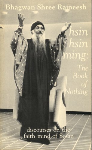 Beispielbild fr Hsin Hsin Ming, the Book of Nothing: Discourses on the Faith Mind of Sosan zum Verkauf von ThriftBooks-Dallas