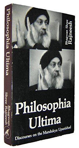 Philosophia Ultima (9780880506175) by Rajneesh, Bhagwan Shree; Osho