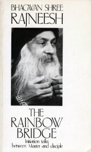 Imagen de archivo de The Rainbow Bridge: Initiation Talks Between Master Disciple a la venta por Bulk Book Warehouse
