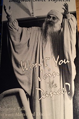 Stock image for Won't You Join the Dance?: Initiation Talks Between Master and Disciple for sale by ThriftBooks-Dallas