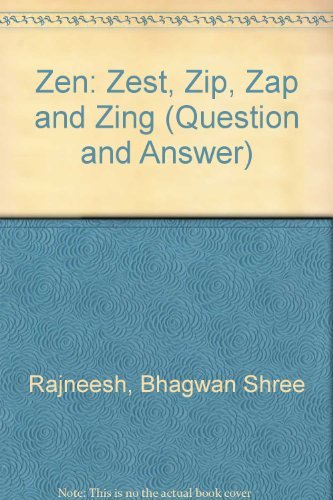 9780880506922: Zen: Zest, Zip, Zap and Zing (Question and Answer)