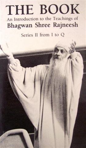 Immagine dell'editore per The Book: An introduction to the teachings of Bhagwan Shree Rajneesh : Series II from I-Q venduto da medimops