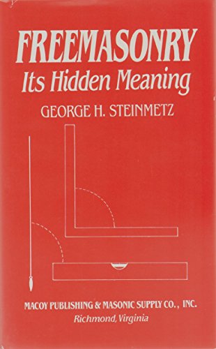 Stock image for Freemasonry : Its Hidden Meaning for sale by Better World Books