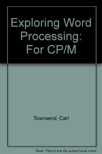 Stock image for Exploring Word Processors: CP/m Edition for sale by Newsboy Books