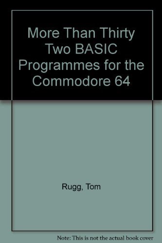 Stock image for More Than 32 Basic Programs for the Commodore 64 Computer for sale by Hawking Books