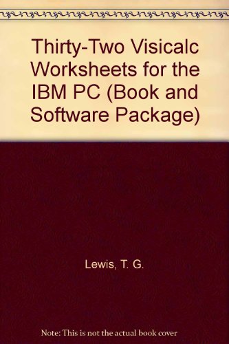 9780880561570: Thirty-Two Visicalc Worksheets for the IBM PC (Book and Software Package)