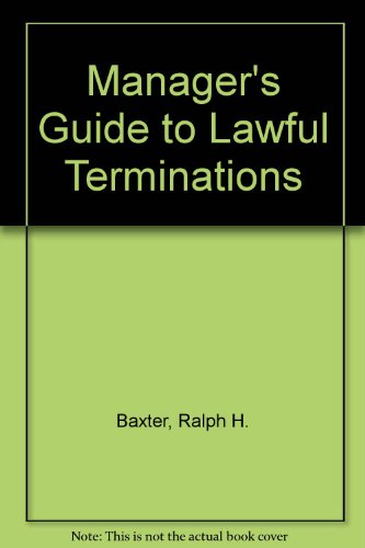 Stock image for Manager's Guide to Lawful Terminations for sale by POQUETTE'S BOOKS