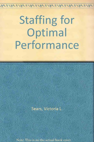 Stock image for Staffing for Optimal Performance for sale by Robinson Street Books, IOBA