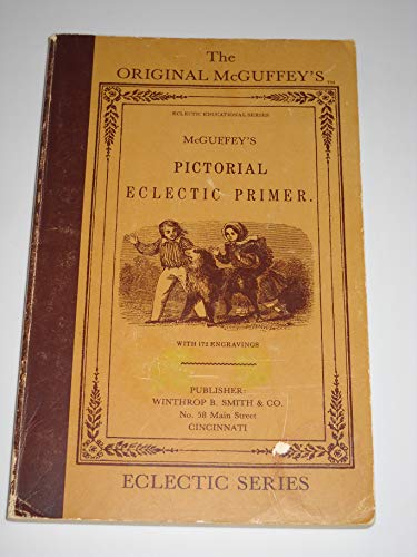 Imagen de archivo de McGuffey's Eclectic Pictorial Primer a la venta por ThriftBooks-Dallas