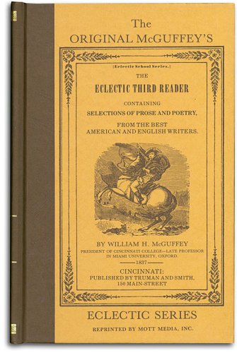 Stock image for The Original McGuffey's Eclectic Third Reader (Eclectic school series) (McGuffey's Readers) for sale by Half Price Books Inc.