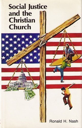 Beispielbild fr Social Justice and the Christian Church zum Verkauf von Better World Books
