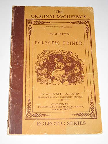 Stock image for McGuffey's Eclectic Primer for sale by ThriftBooks-Atlanta