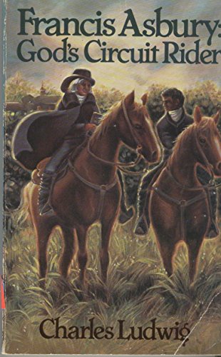 Stock image for Francis Asbury: God's circuit rider for sale by Books of the Smoky Mountains