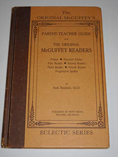 Beispielbild fr Parent Teacher Guide for The Original McGuffey Readers zum Verkauf von Books of the Smoky Mountains
