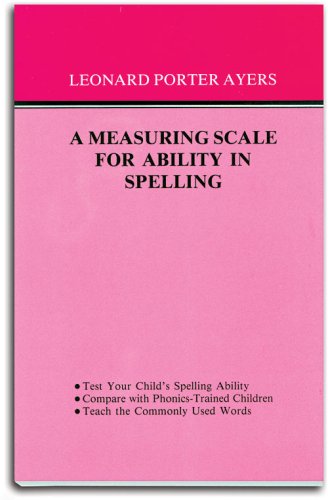 Stock image for A Measuring Scale in Spelling for sale by Front Cover Books