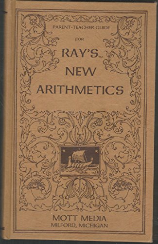 Stock image for Key to Ray's new arithmetics: Primary, intellectual and practical (Ray's arithmetic series) (Ray's arithmetic series) for sale by Half Price Books Inc.