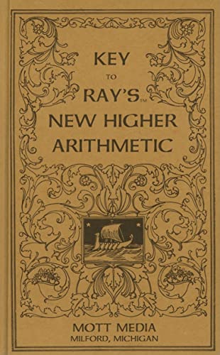 Imagen de archivo de Key to Rays New Higher Arithmetic (Ray's Arithmetic) a la venta por Half Price Books Inc.