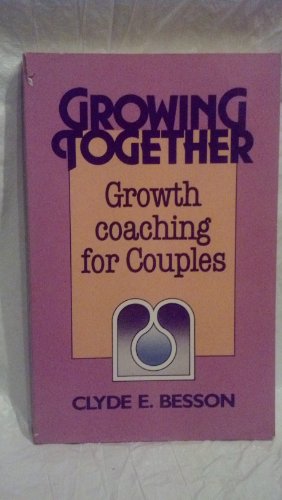 Stock image for Growing Together: Growth Coaching for Couples for sale by ThriftBooks-Dallas