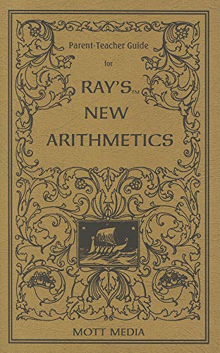 9780880620710: Parent-Teacher Guide for Ray's New Arithmetics