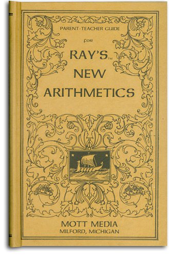 9780880620727: Parent-Teacher Guide for Ray's New Arithmetics