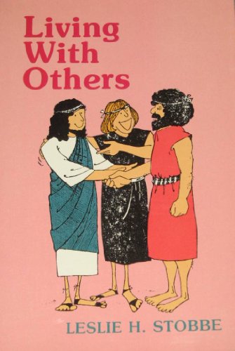 Stock image for Living with others: (Preteen Bible Exploration #2) for sale by Modetz Errands-n-More, L.L.C.