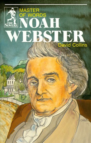 9780880621588: Noah Webster, Master of Words: Master of Words