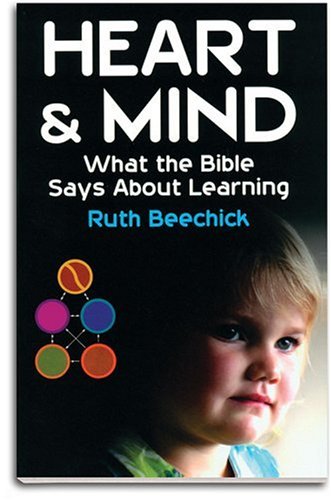 Stock image for Heart and Mind: What the Bible Says about Learning for sale by HPB-Ruby